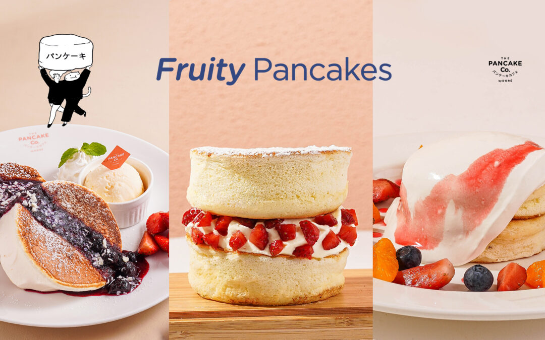 Fruity Pancakes To Try at The Pancake Co.
